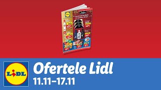 Ofertele saptamanii la Lidl • 11  17 Noiembrie 2024 [upl. by Mundt]