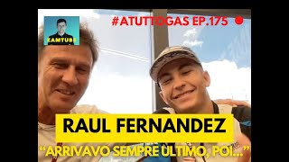 Raul Fernandez quotArrivavo sempre ultimo poiquot [upl. by Hake]