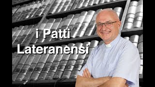 i Patti Lateranensi [upl. by Maclay]