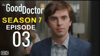 THE GOOD DOCTOR Season 7 Episode 3 Trailer  Theories And What To Expect [upl. by Talya]