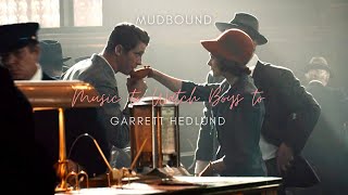 Garrett Hedlund Edit  Music to Watch Boys To  Mudbound [upl. by Nwahsyd]