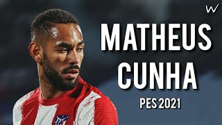 Matheus Cunha  6 Cópias de Base • Atlético de Madrid • PES 202021 [upl. by Norvun45]