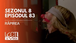 PROMO LECȚII DE VIAȚĂ  Sez 8 Ep 83  Răpirea [upl. by Aidas]