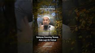 Selepas Kencing Terasa Ada Lagi Air Keluar ustazazharidrus uai hukum solat wudhuk batalwudhu [upl. by Cobby]