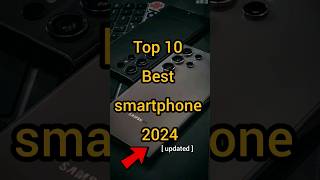 Top 10 Smartphones in 2024 🤯😵🌎 [upl. by Acemaj490]