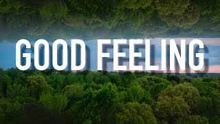 Good Feeling  Lyric Video Austin French [upl. by Ykcaj]