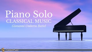 Piano Solo  Classical Music Giovanni Umberto Battel [upl. by Klemperer]