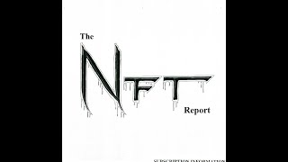 The NFT Report [upl. by Hallock]