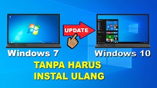 Cara Update Windows 7 Ke Windows 10 Online  Tanpa Harus Instal Ulang [upl. by Karp]