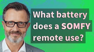 What battery does a Somfy remote use [upl. by Hamburger934]