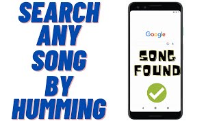 Search any song by humming or whistling on Google [upl. by Eelatsyrc]