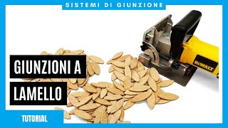 Lamello in legno  Sistemi di giunzione  Tutorial [upl. by Nywg]