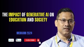 The Impact of Generative AI on Education and Society  Prof Amlan Chakrabarti [upl. by Mylan47]