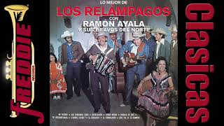 Lo Mejor de Los Relampagos con Ramon Ayala  Disco Completo Serie CLASICAS 1978 [upl. by Kcirdot534]