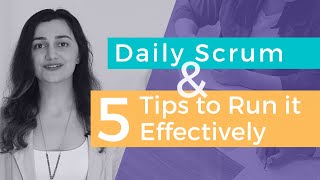 Daily Scrum Meeting 5 USEFUL amp Efficient Tips [upl. by Swenson]