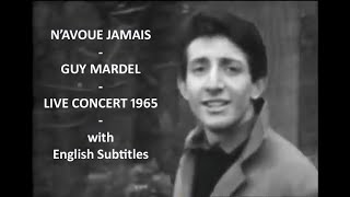 Navoue jamais  Guy Mardel  Live Performance  1965  with English Subtitles [upl. by Lenod]