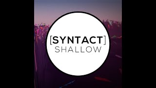 Syntact  Shallow Original Mix NCS Release [upl. by Dranyam]