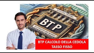 BTP Plain Vanilla  Calcolo della quotcedolaquot corretta emolto altro [upl. by Yenitsed]