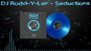 DJ RoddYLer  Seductions 2000 [upl. by Ecenaj446]