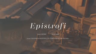 【BOFXVII】Epistrofi [upl. by Neneek]