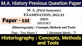 Historiography Concepts Methods amp Tools  MA 1st Semester History Question Paper csjmu exam [upl. by Rehpinnej231]