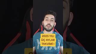 2025 YILI ÜÇ AYLAR TAKVİMİ [upl. by Retluoc]