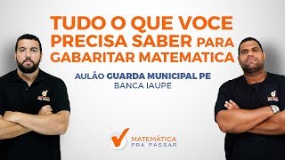 GUARDA MUNICIPAL CARUARU  PE TUDO O QUE VOCÊ PRECISA SABER PARA GABARITAR A PROVA DE MATEMÁTICA [upl. by Anasiul]