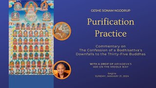 Purification Practice Confession of a Bodhisattvas Downfalls to the ThirtyFive Buddhas Session 1 [upl. by Oag487]