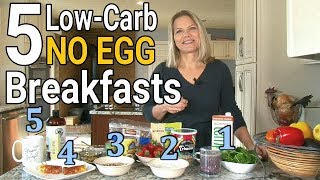 5 Non Egg Low Carb Breakfasts What to Eat besides Eggs [upl. by Assila]