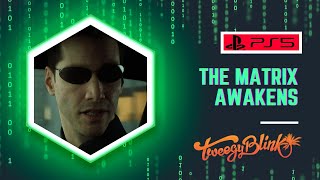 THE MATRIX AWAKENS Intro 4K 60FPS PS5  No Commentary [upl. by Eydie]