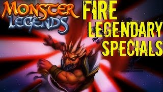 Monster Legends  All Fire Legendary Monsters Special Skills  Ultimate Attacks [upl. by Loralyn376]