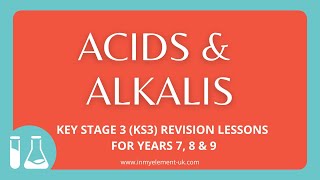 Acids amp Alkalis the Differences pH Scale Indicators  Chemistry Revision Years 7 8 amp 9 [upl. by Aggappe]