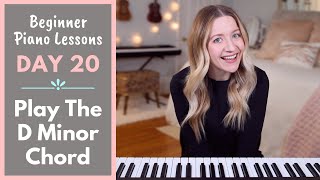 How To Play D Minor Chord Beginner Piano Lessons 20 [upl. by Avihs402]