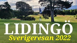 Jag spelar Lidingö GK Rolig golf på Sveriges äldsta 18hålsbana  Sverigeresan 2022 del 13 [upl. by Norrehc]