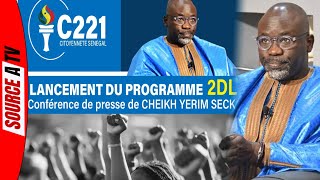 Direct  Suivez la conférence de presse de Cheikh Yerim Seck Lancement programme 2DL [upl. by Ainitsirk148]