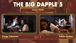 Big Dapple 5 Losers Finals  Fuego Calamari vs lalala teehee [upl. by Nylatsyrk315]