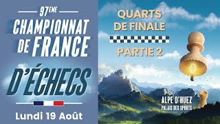 Championnat de France dÉchecs  Alpe d’Huez 2024 – Quarts de finale  Partie 2 [upl. by Lole]