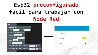 Conecta Esp32 o Arduino Preconfigurado SIN CÓDIGO Con Node Red [upl. by Nolyd373]