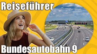 Bundesautobahn 9  Travel Tipps  Reiseführer Deutsch [upl. by Une]