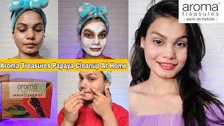 How to do facial clean up At Home  Parlour Like Glow  Aroma Treasures Papaya Cleanup Kit [upl. by Utimer]