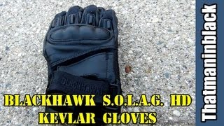 Blackhawk SOLAG HD gloves with KEVLAR [upl. by Ellerd788]