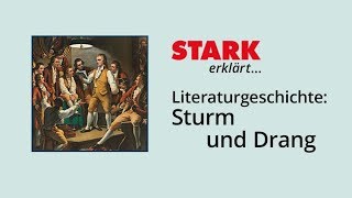 Literaturgeschichte Sturm und Drang  STARK erklärt [upl. by Nnylyma]