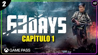 63 DAYS  Capítulo 1  Infiltrados en la BASE NAZI  Gameplay Español PCGamePassPartner [upl. by Eibot574]