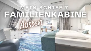 Mein Schiff 7 Familienkabine Aussen [upl. by Natsirk]