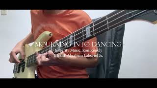 Mourning into Dancing  Ron Kenoly  Bass Cover by Reuel Mendoza [upl. by Corley]