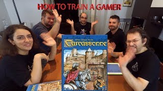 HOW TO TRAIN A GAMER EP 1 Carcassonne [upl. by Reehsab]