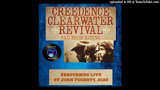 John Fogerty – Bad Moon Rising Live 2023 REMASTERED [upl. by Hsemar]