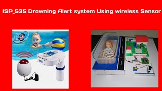 ISP535 Drowning Alert System Using Wireless Sensor [upl. by Lohman]