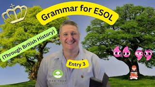 Grammar for ESOL Entry 3 [upl. by Irama592]