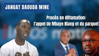 Jàngat  Procès en diffamation lappel de Mbaye Niang et du parquet [upl. by Nadaha]